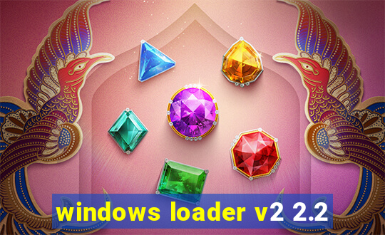 windows loader v2 2.2